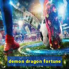 demon dragon fortune